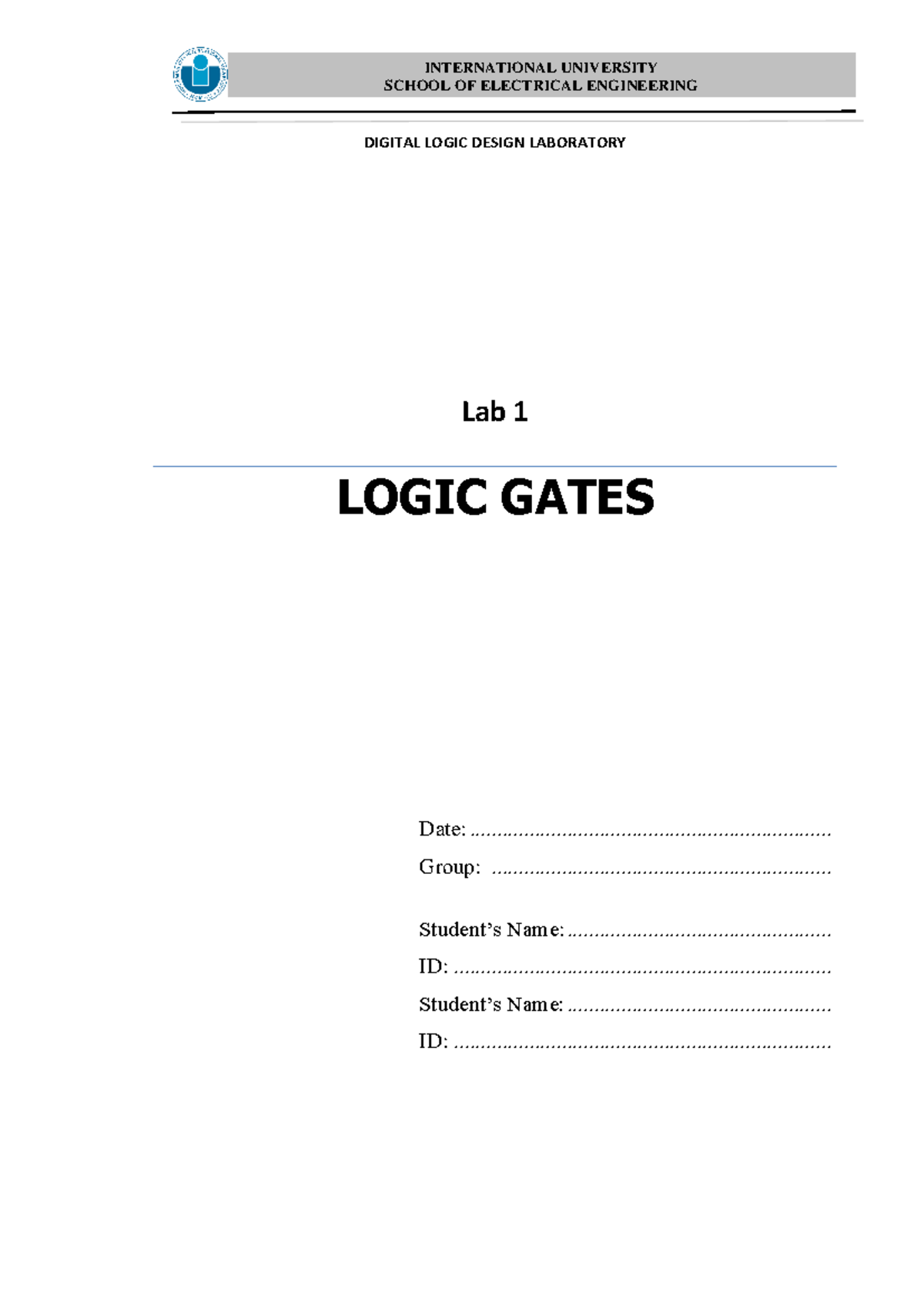 DLD 1: Logic Gates Laboratory Report - Digital Logic Design - Studocu