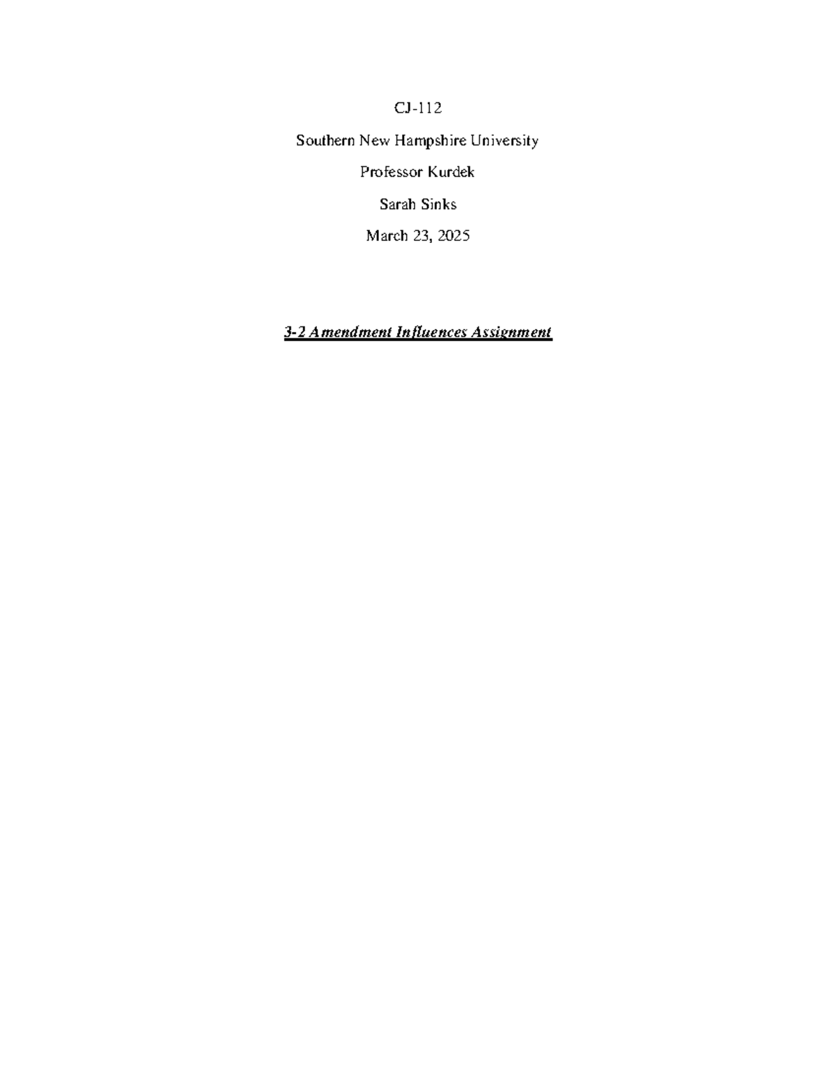 3-2 Amendment Influences Assignment CJ-112 - CJ- 112 Southern New ...