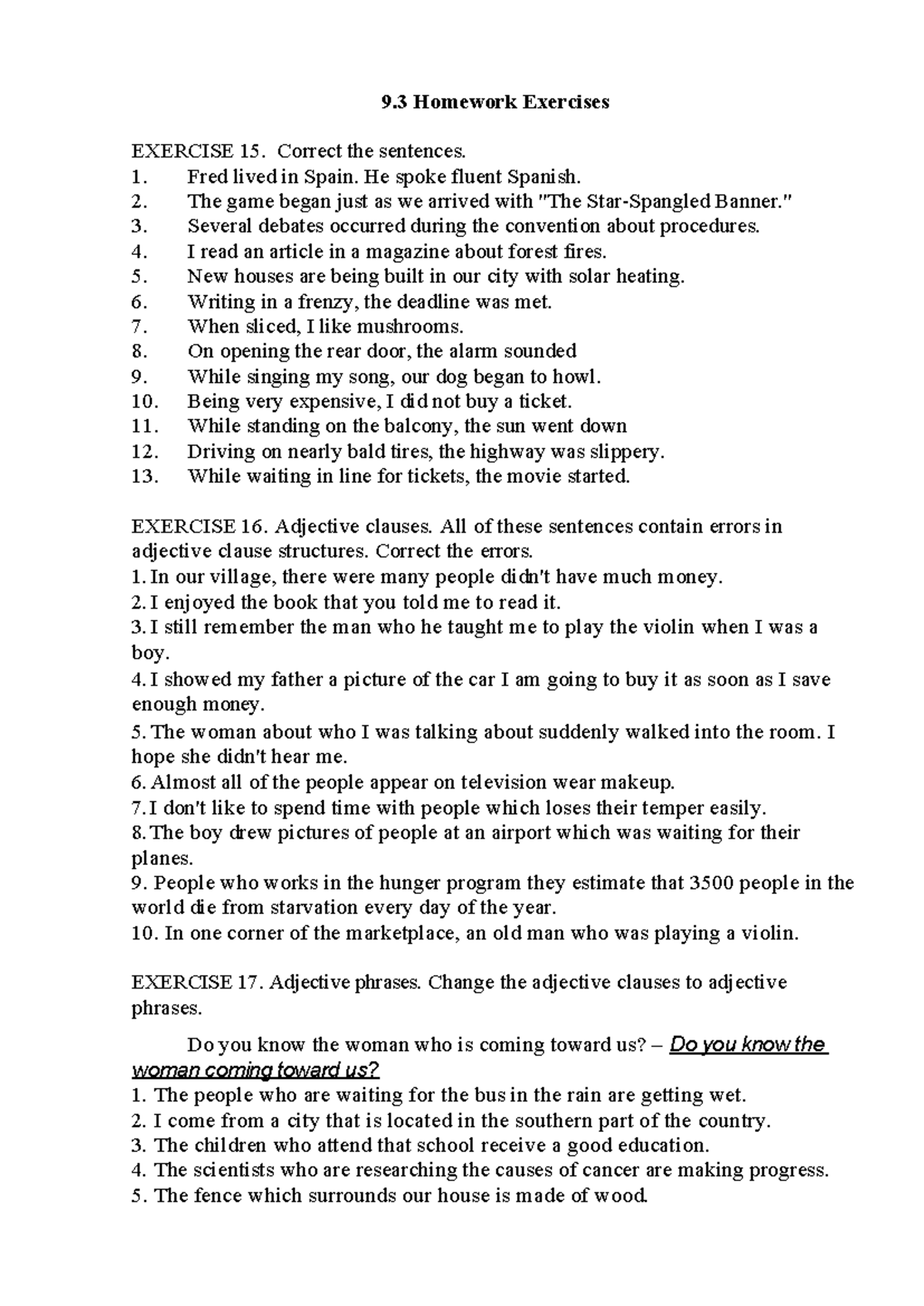 Week6 - fhyk,hg - 9 Homework Exercises EXERCISE 15. Correct the ...