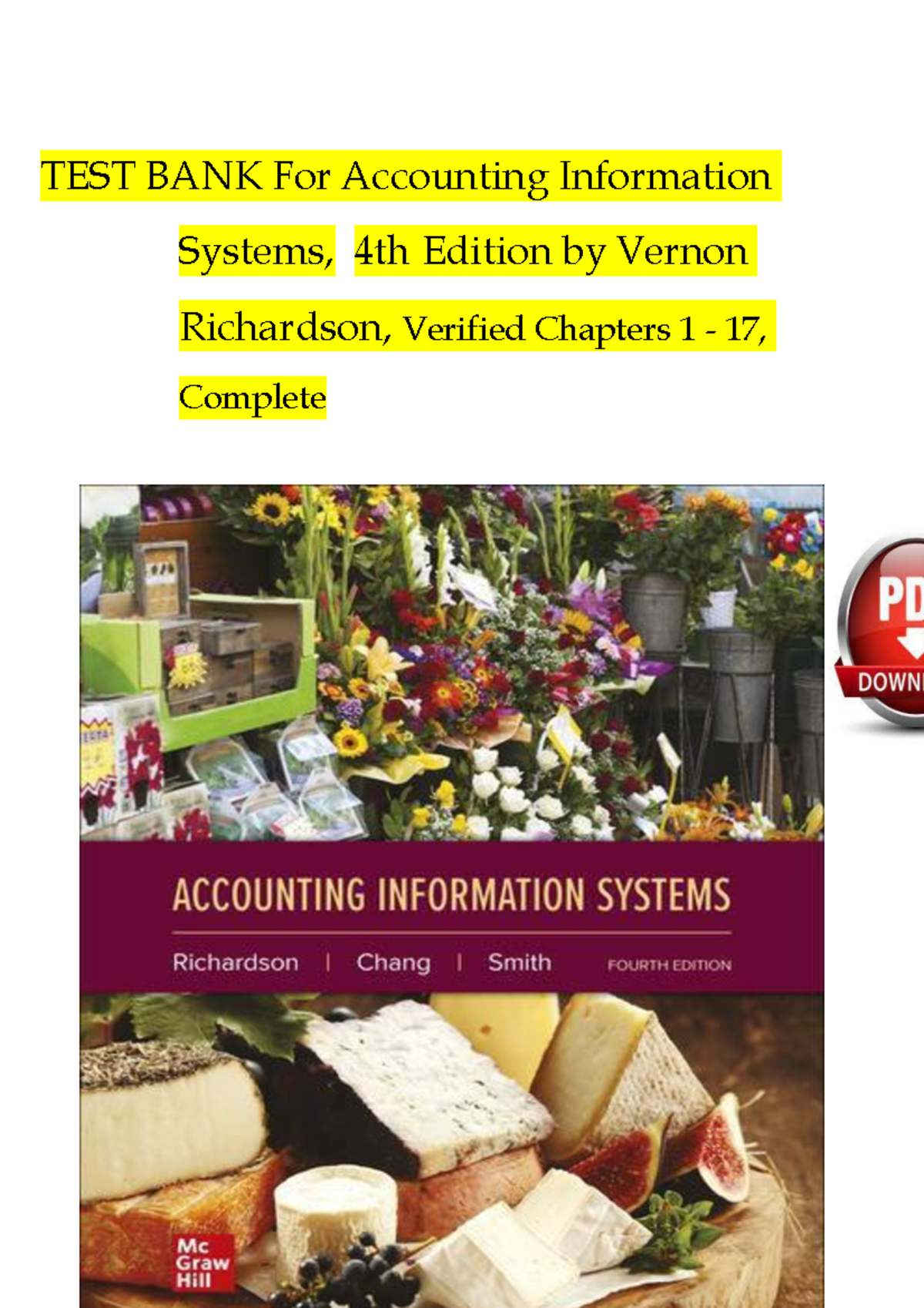 Test Bank for Accounting Information Systems 4th Ed. (Ch. 1-17) - Studocu