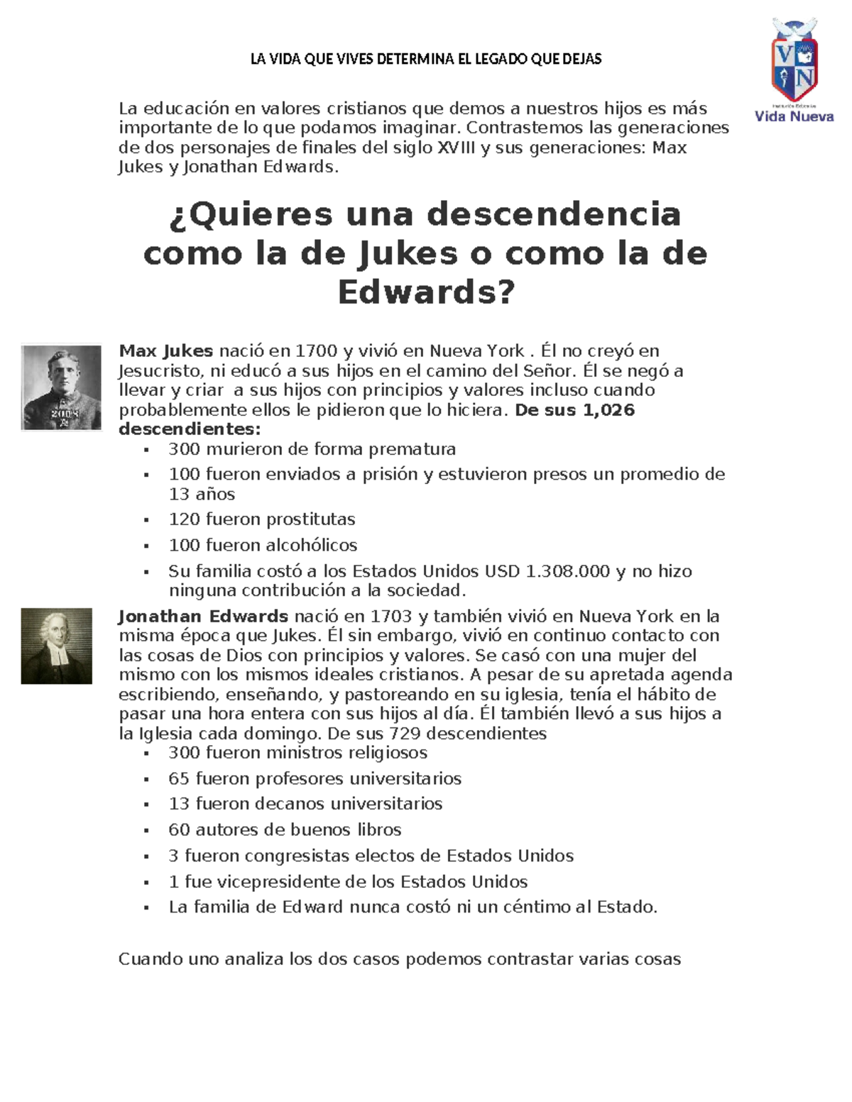 LA VIDA QUE VIVES Y SU LEGADO: Jukes vs Edwards - Studocu