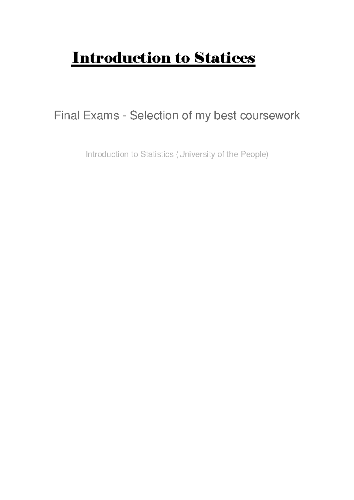 Introduction to Statistics (UoPeople) Final Exam Questions - Studocu