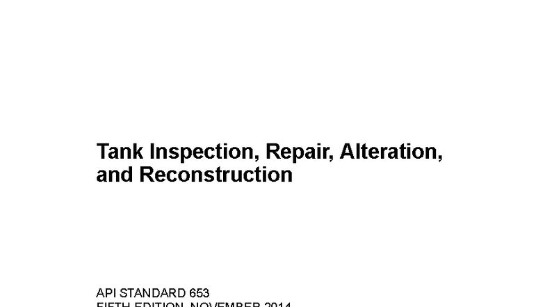 API 653: Tank Inspection, Repair, Alteration & Reconstruction Guide ...