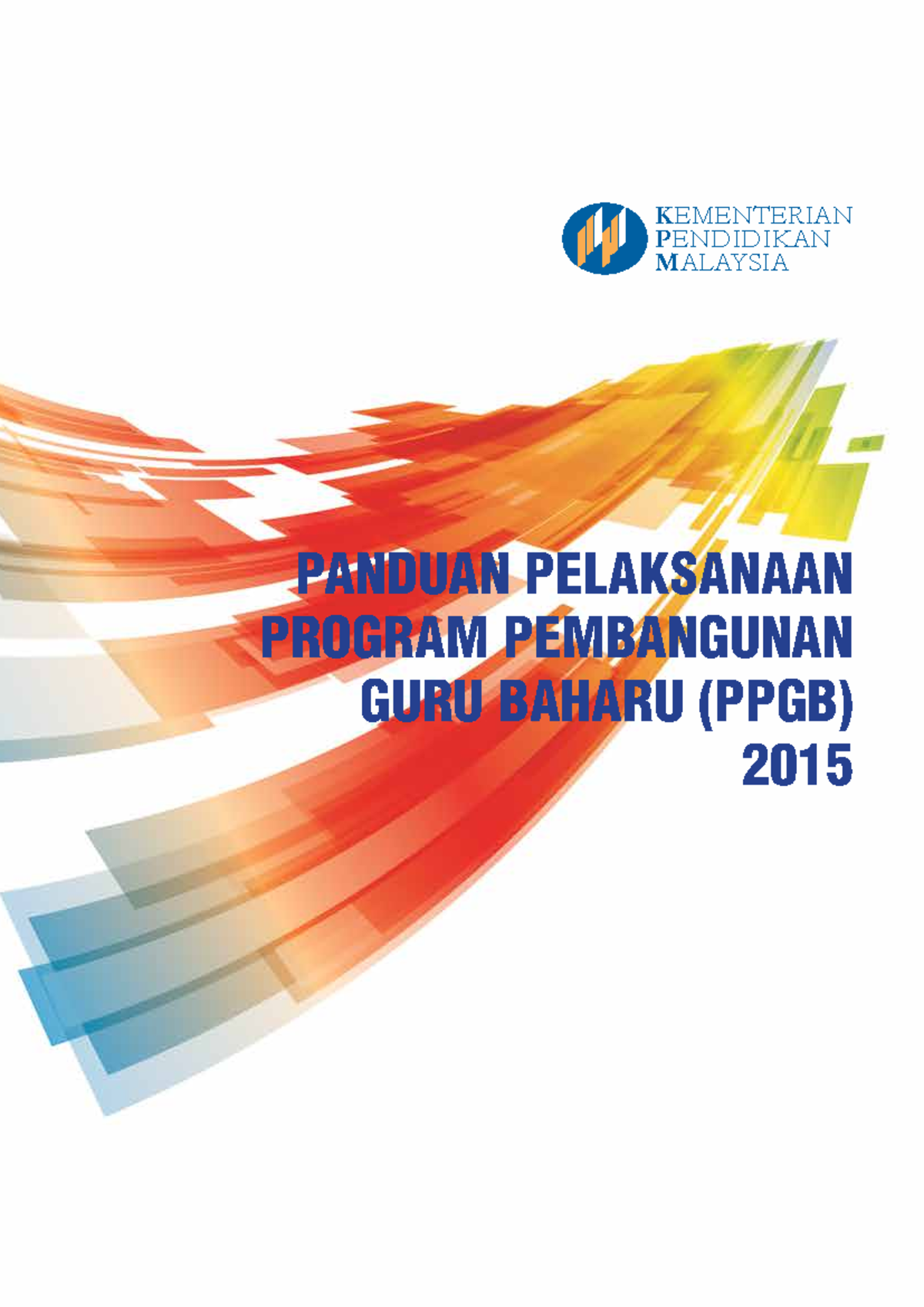 Panduan Pelaksanaan PPGB 2015: Transformasi Profesionalisme Guru - Studocu