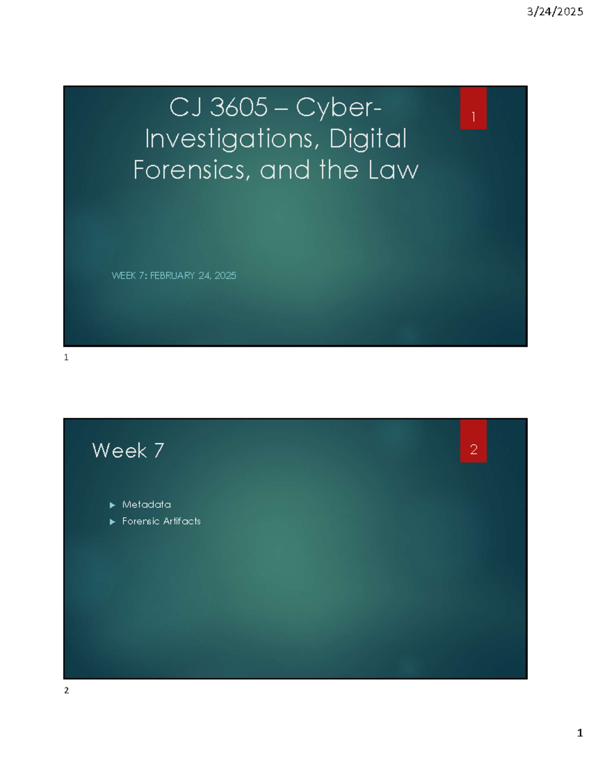 CJ 3605 Week 7: Metadata Forensic Artifacts in Cyber Investigations ...