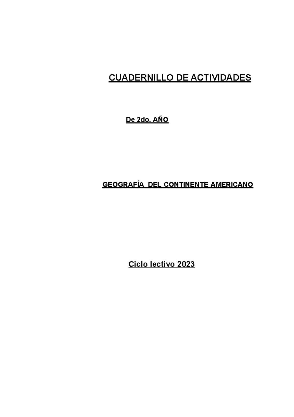 Cuadernillo de Actividades de Geografía - 2do Año 2023 - Studocu
