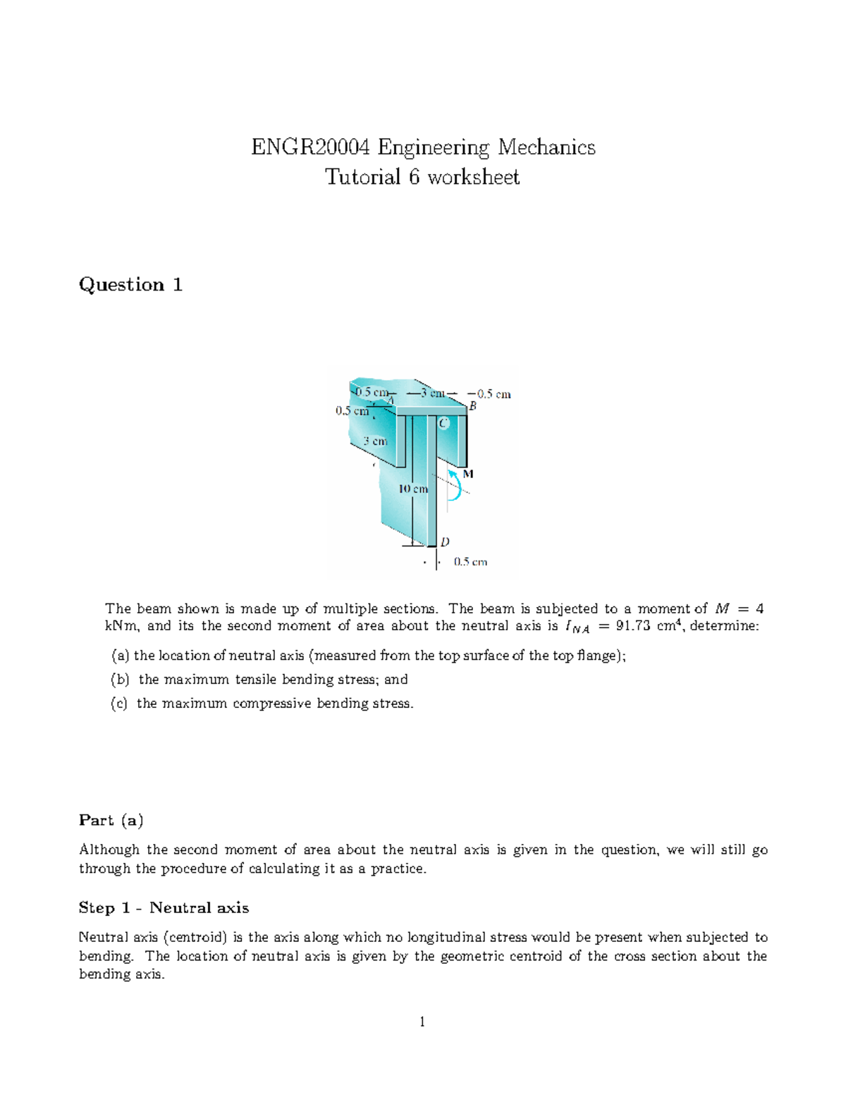 Worksheet 06 - ENGR20004 Engineering Mechanics Tutorial 6 worksheet ...
