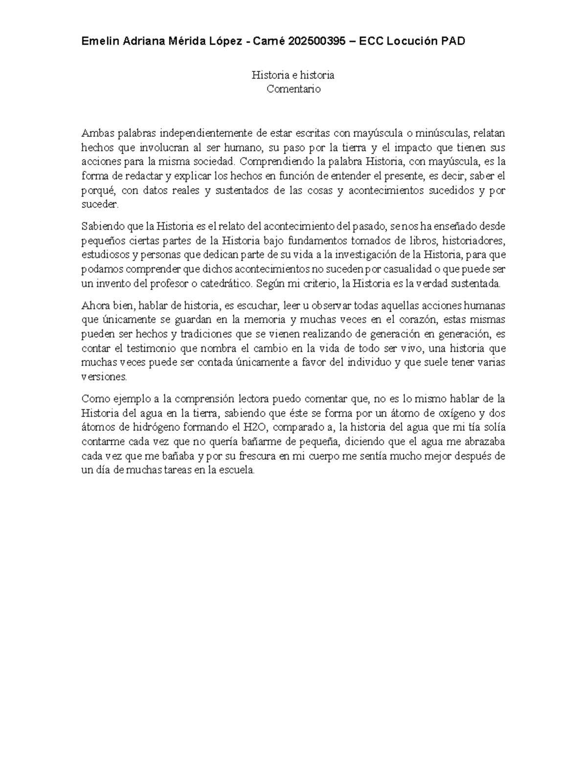 Historia e historia - Emelin Adriana Mérida López - Carné 202500395 ...