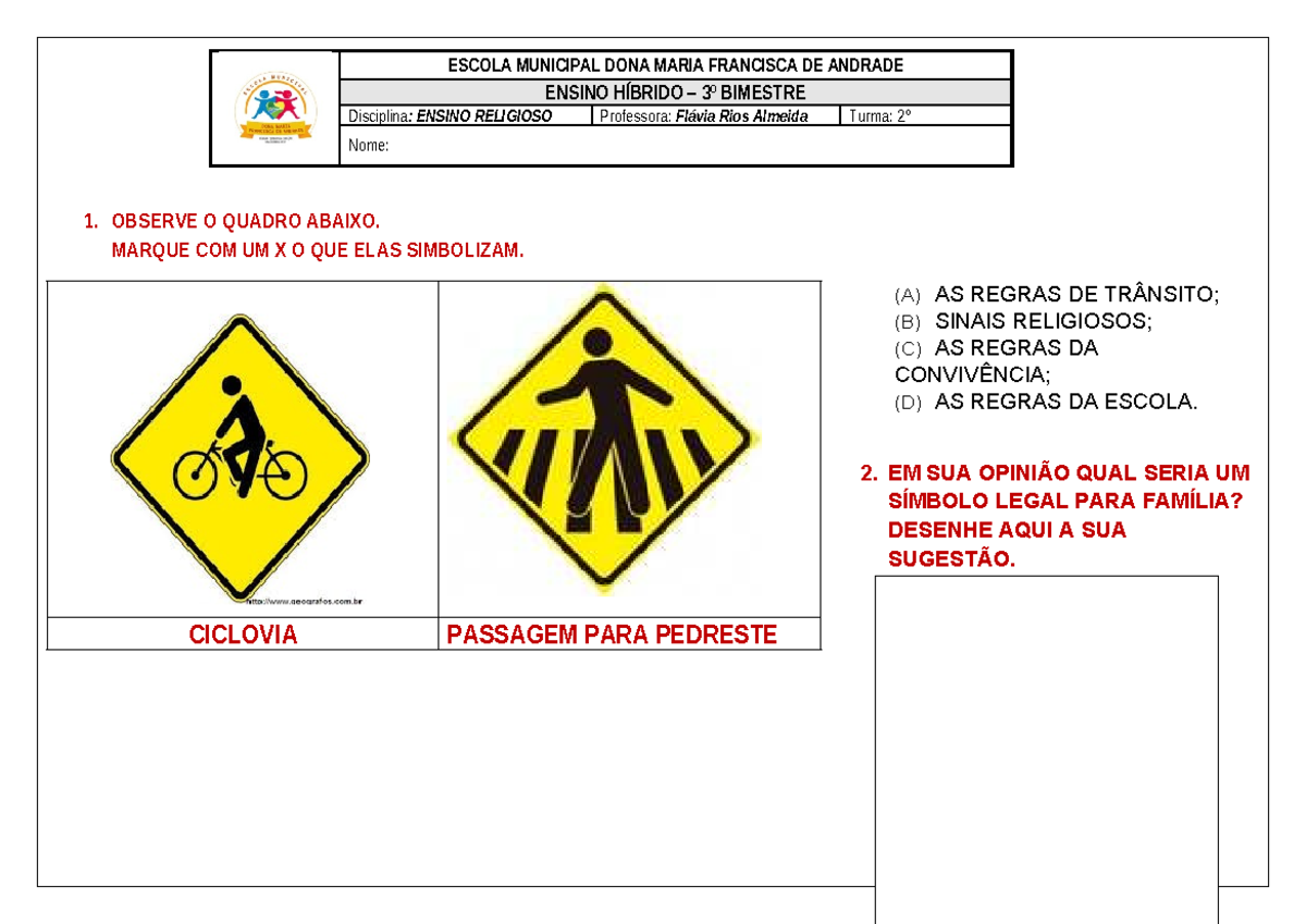 2º Ano - EF02ER04X - Símbolos I - 1. OBSERVE O QUADRO ABAIXO. MARQUE ...