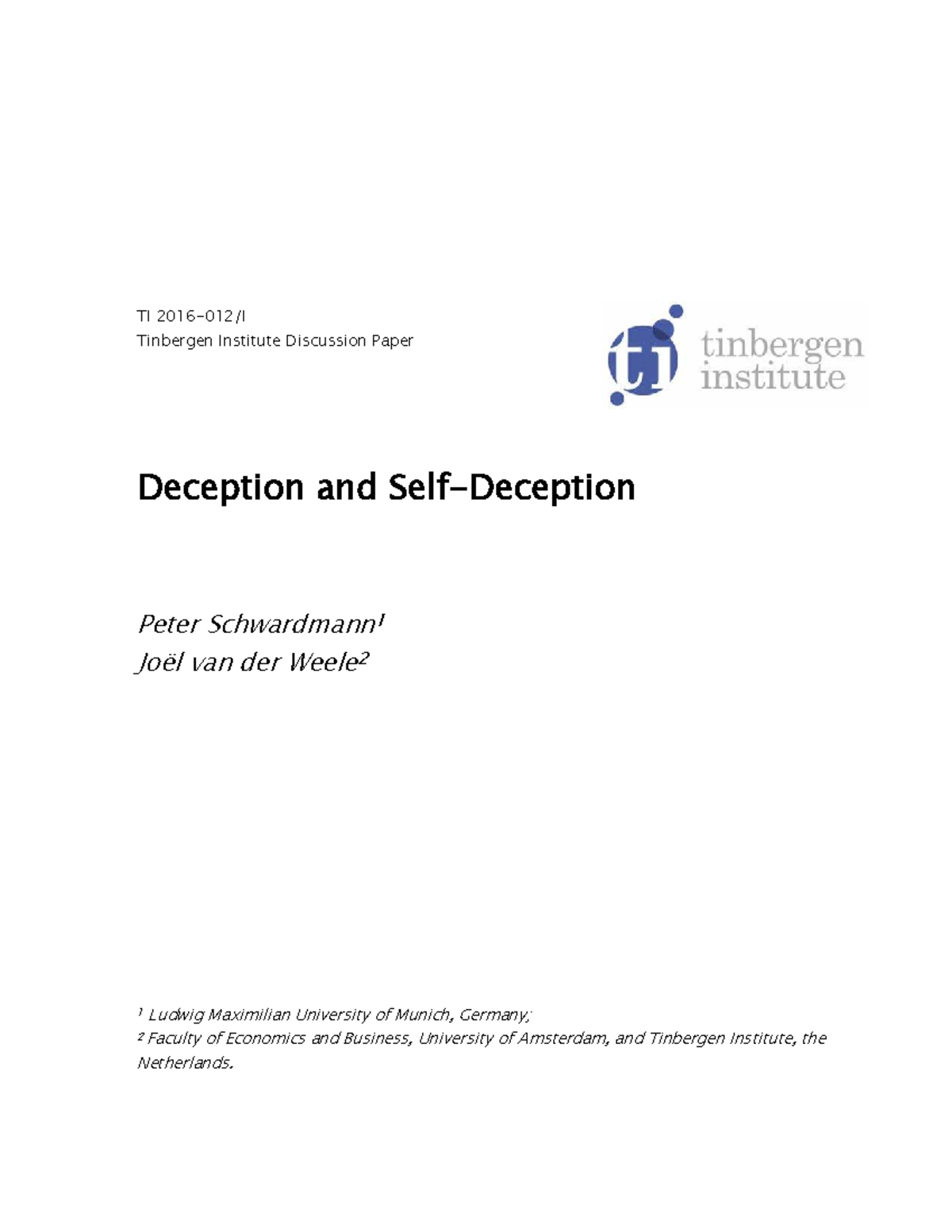 TI Discussion Paper: The Social Benefits of Overconfidence in Deception ...