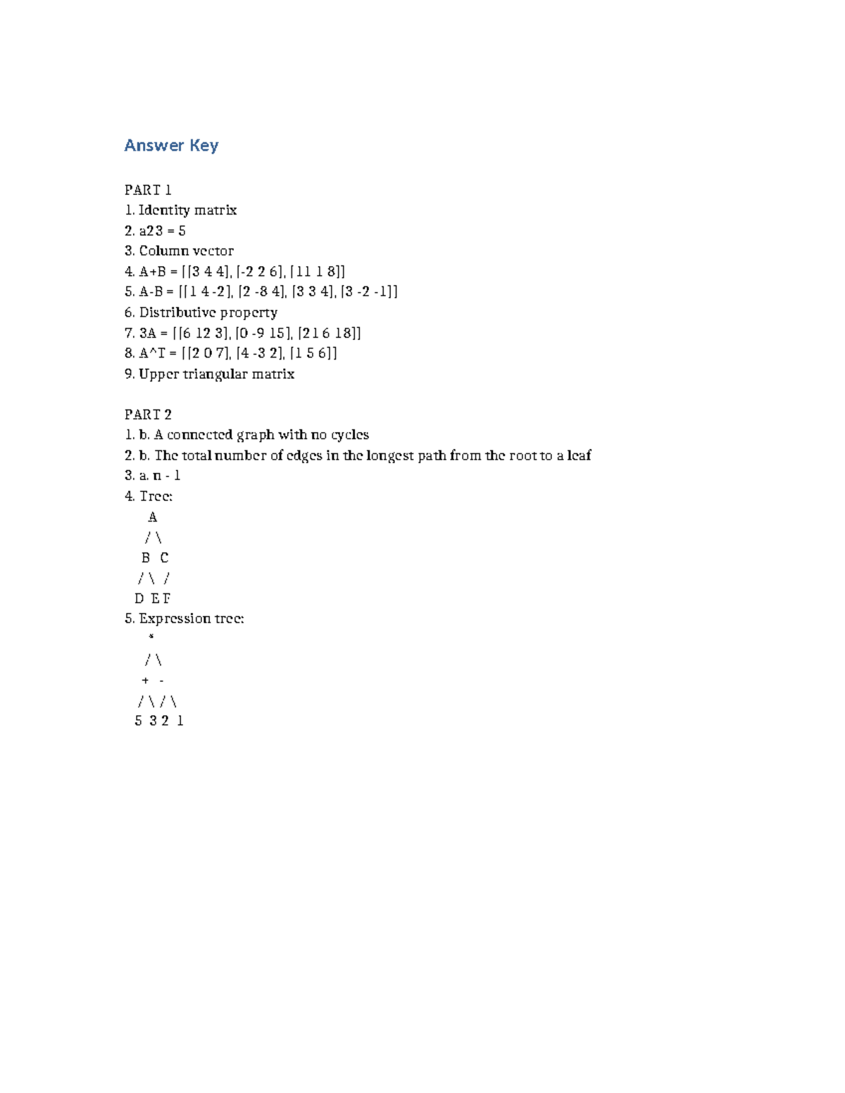 Answer Key - Answer Key PART 1 1. Identity matrix 2. a23 = 5 3. Column ...