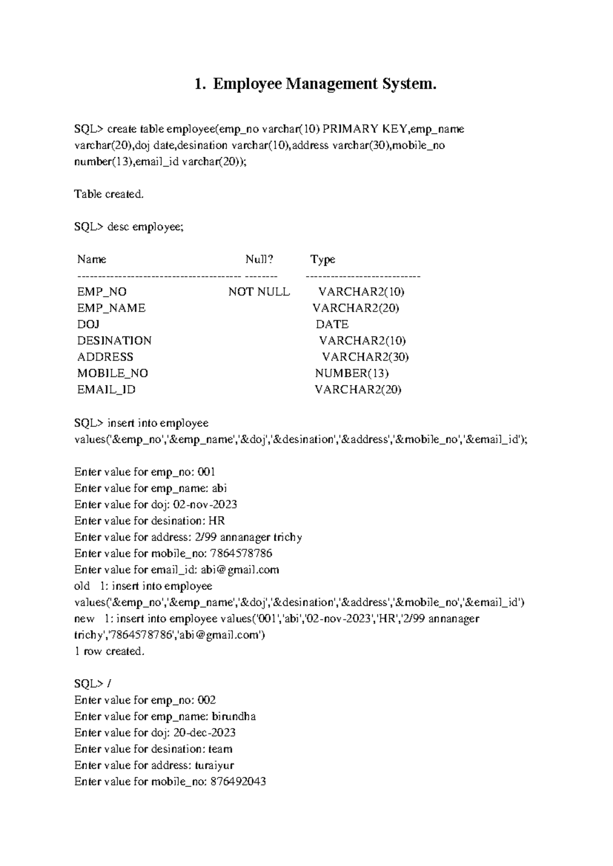 Sql - Sql - 1. Employee Management System. SQL> create table employee ...