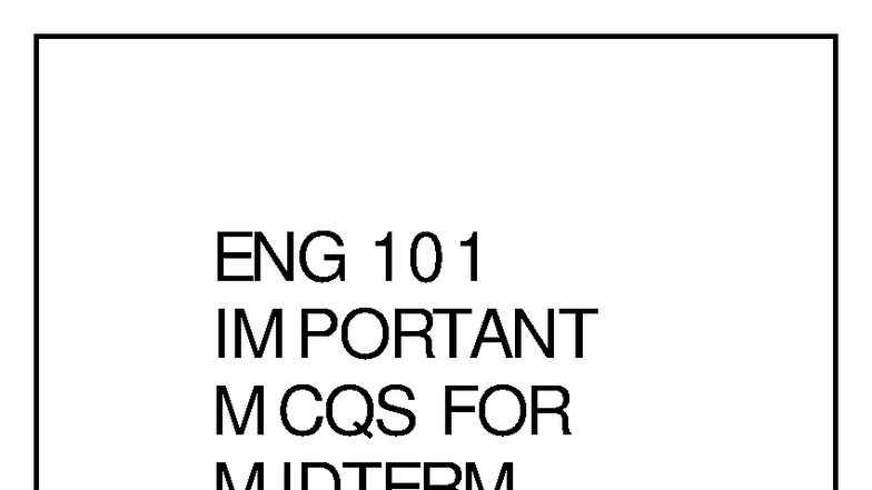 ENG 101 Midterm MCQs Study Guide for Exam Success - Studocu