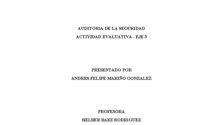 AUDITORÍA DE LA SEGURIDAD EJE 3 - ACTIVIDAD EVALUATIVA 2025 - Studocu