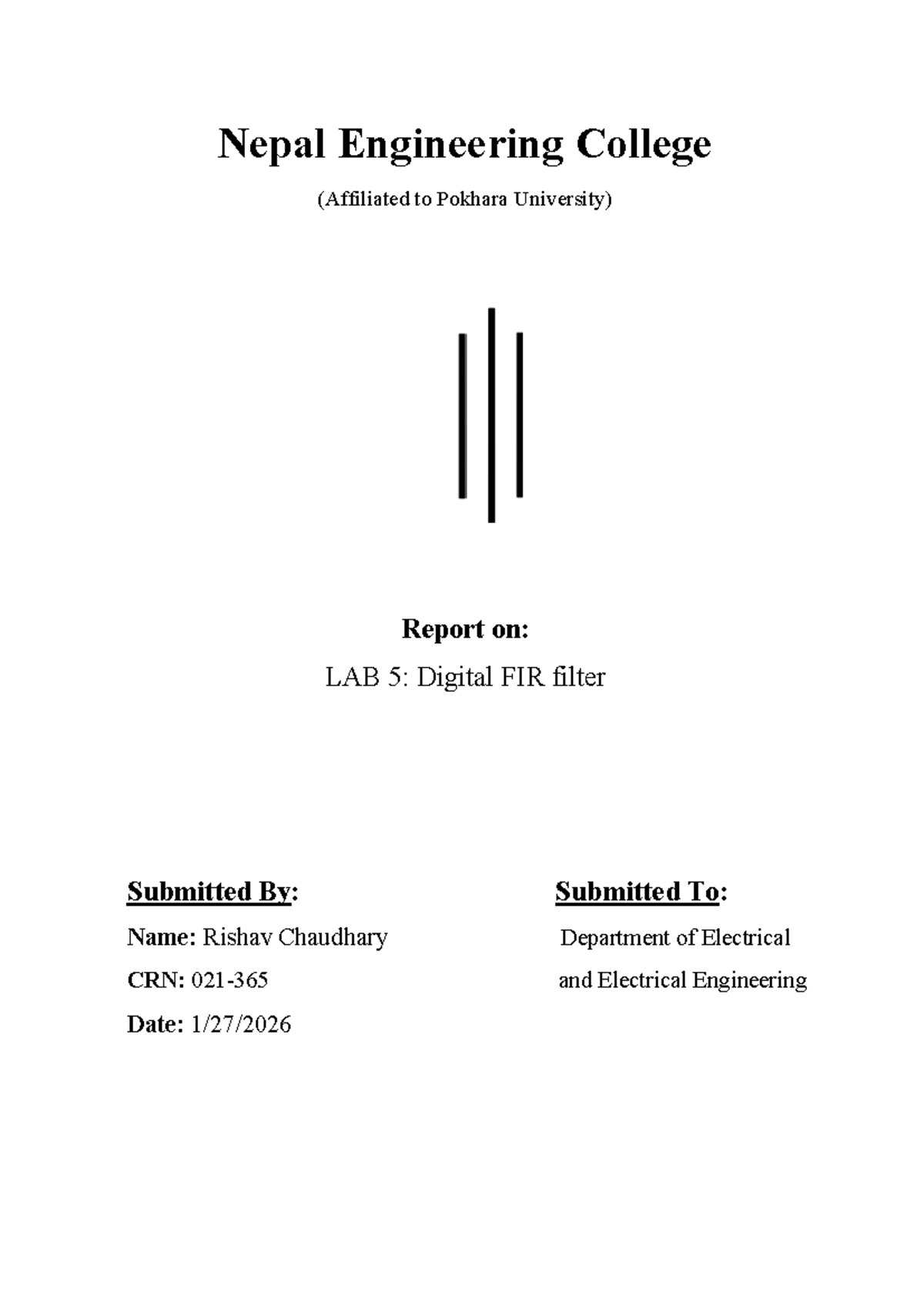 Nepal Engineering College (PU) LAB 5: Digital FIR Filter Analysis - Studocu