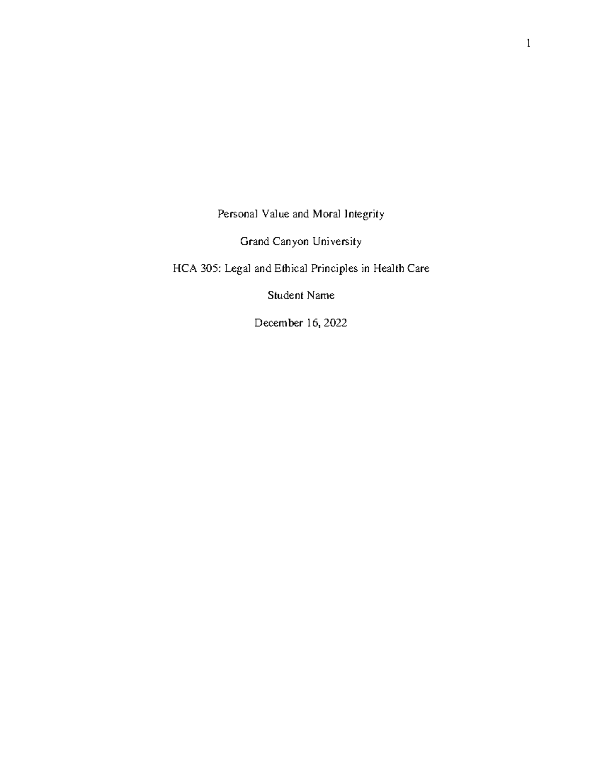 HCA 305: Personal Values and Moral Integrity in Health Care Ethics ...