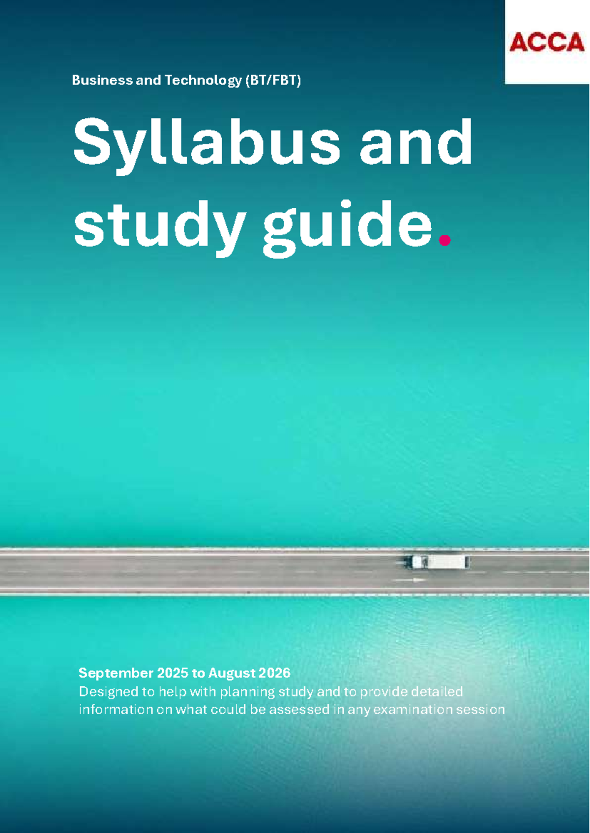 BT.FBT S25-A26 Syllabus & Study Guide: Business & Technology Overview ...