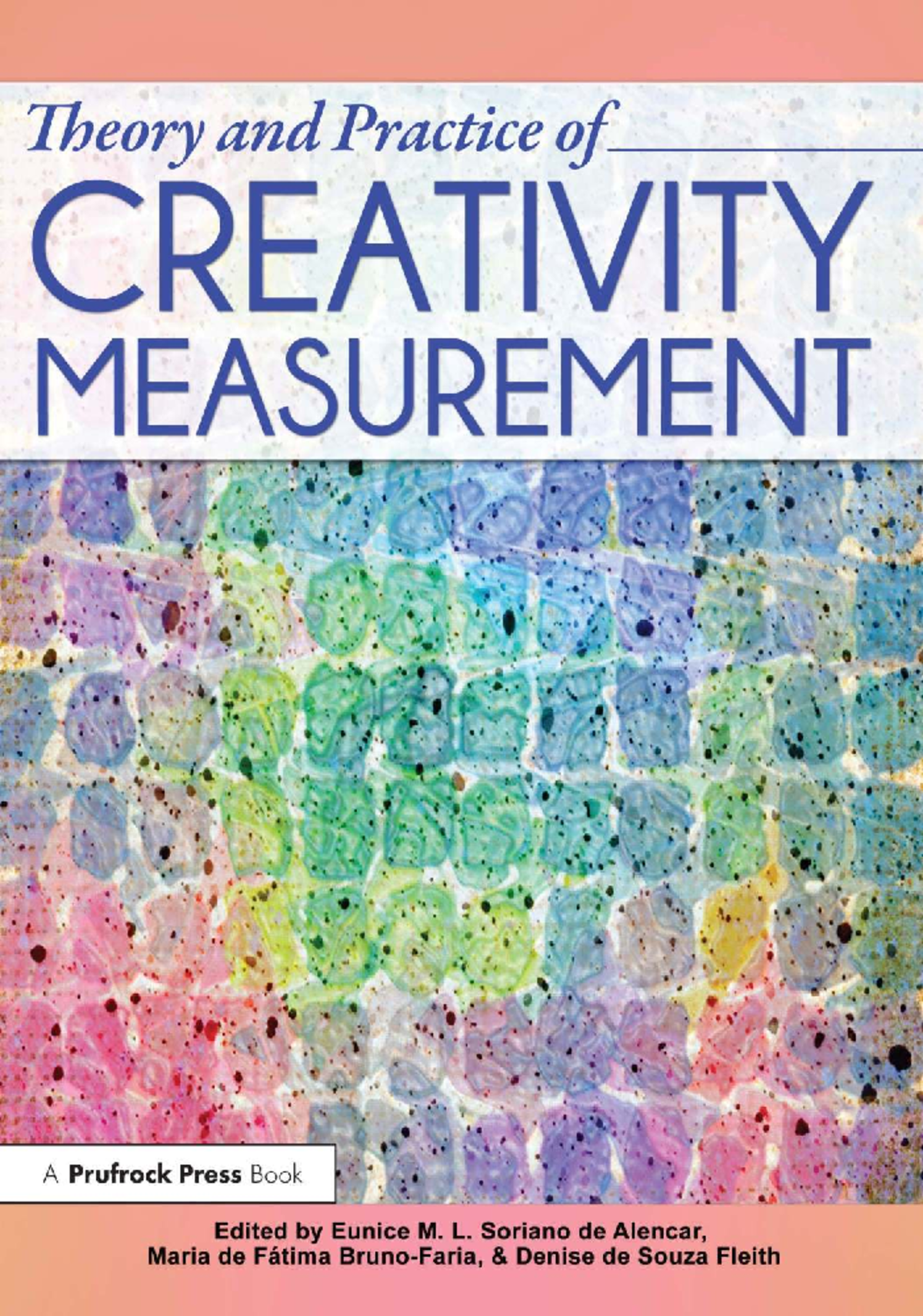 Theory and Practice of Creativity Measurement (BF408) - Studocu