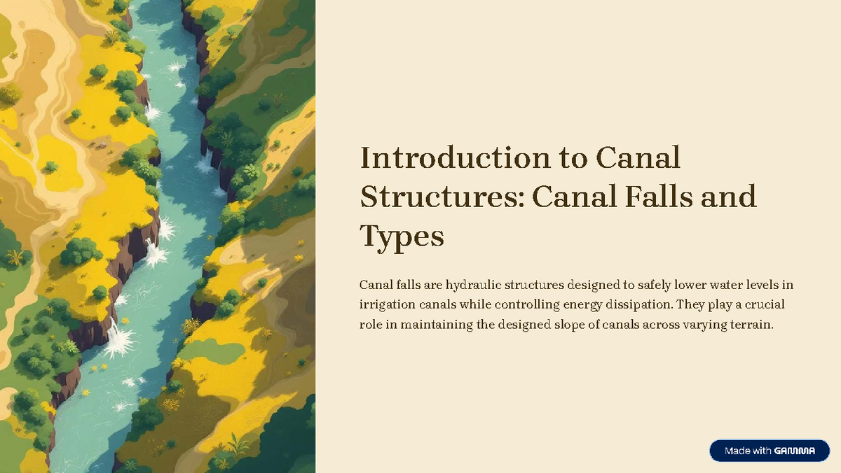 Canal Structures: Types and Importance of Canal Falls - Studocu