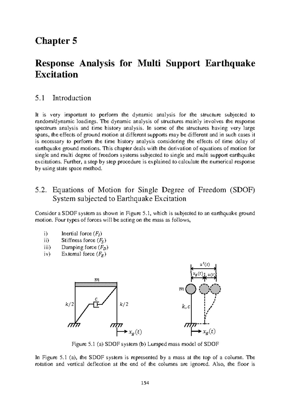 Earthquake Excitation - Chapter 5 Response Analysis for Multi Support ...