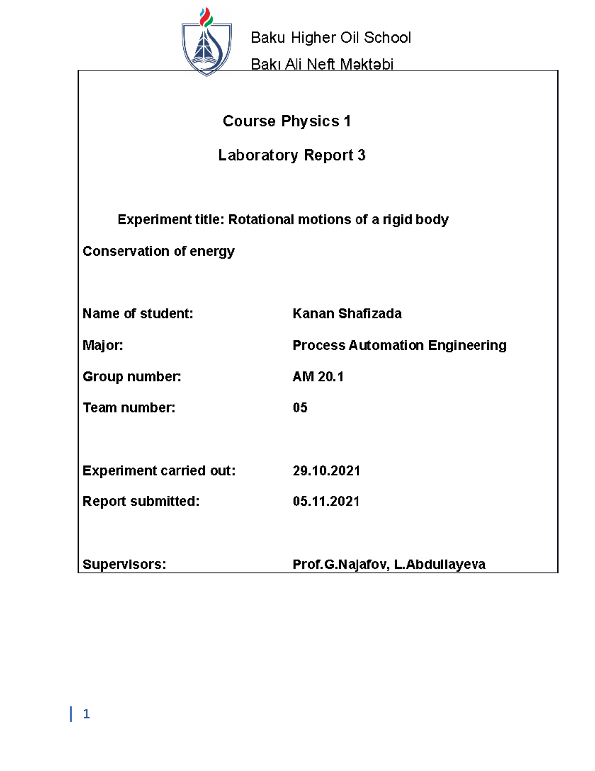 Kanan Shafizada Report 3 - Course Physics 1 Laboratory Report 3 ...