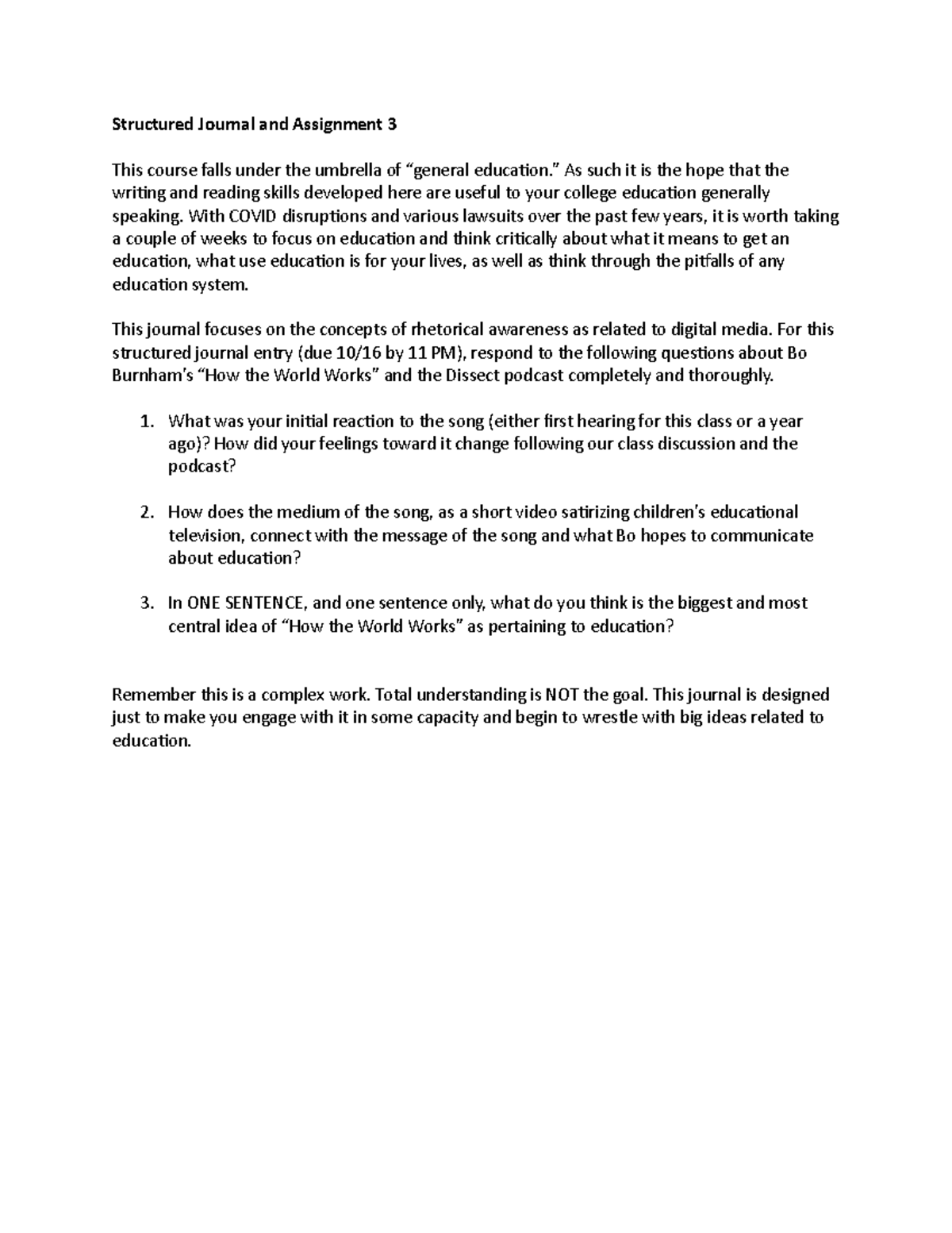 Structured Journal and Assignment 3 - ” As such it is the hope that the ...