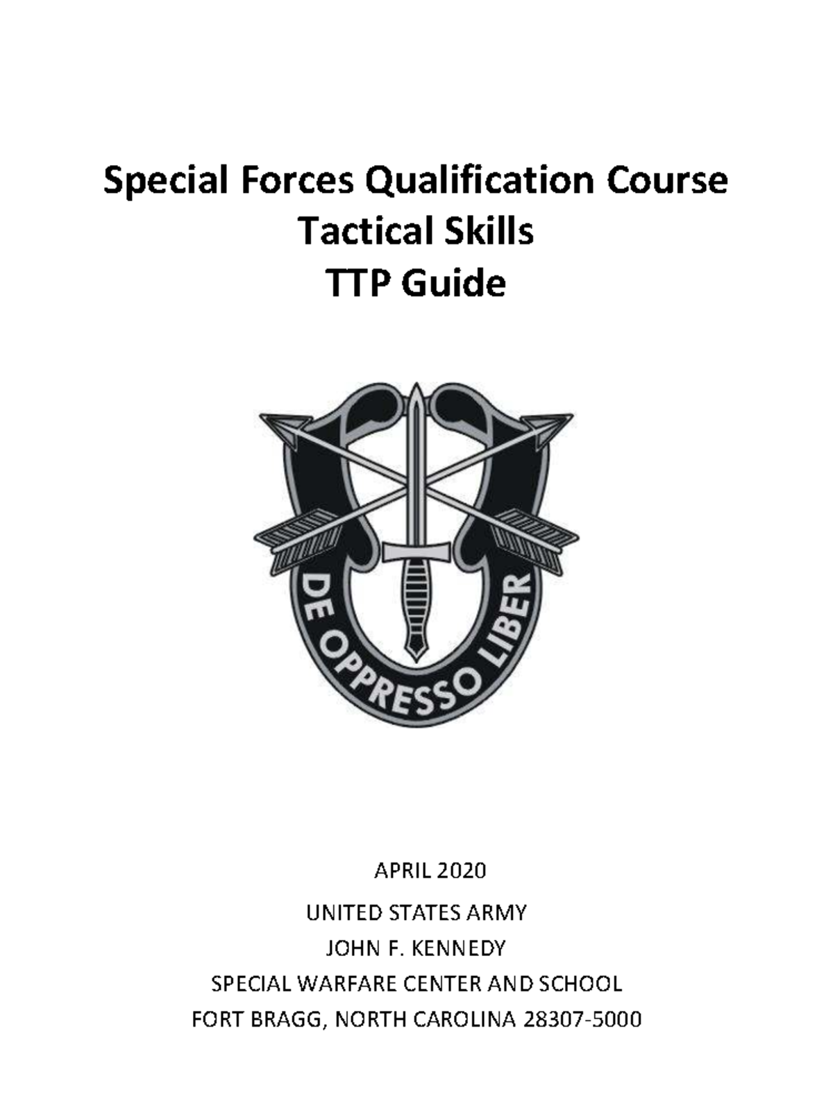 Tactical Skills TTP Guide for Special Forces Qualification Course (APR ...