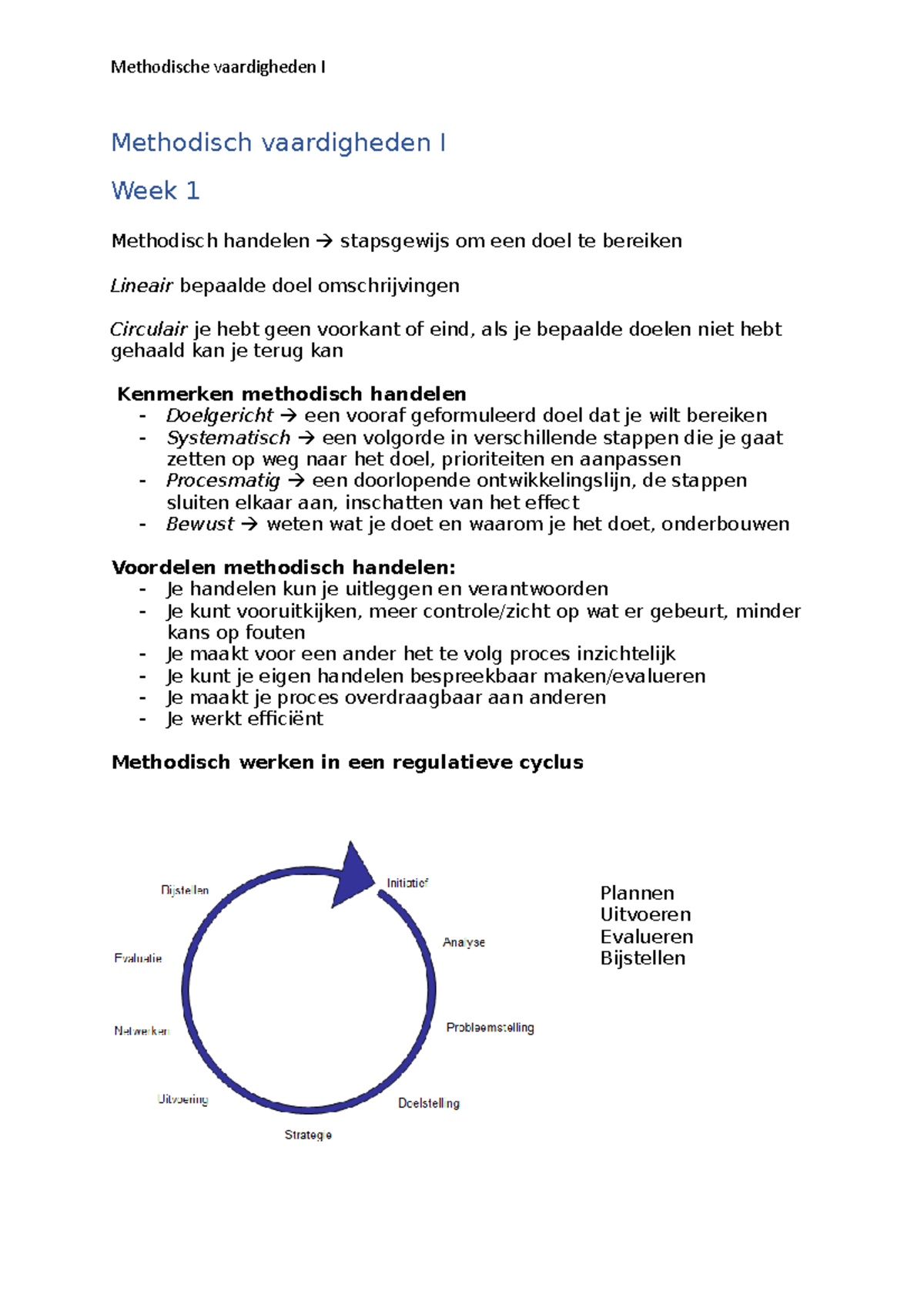 Methodisch Vaardigheden I: Week 1 en 2 Analyse en Kenmerken - Studocu