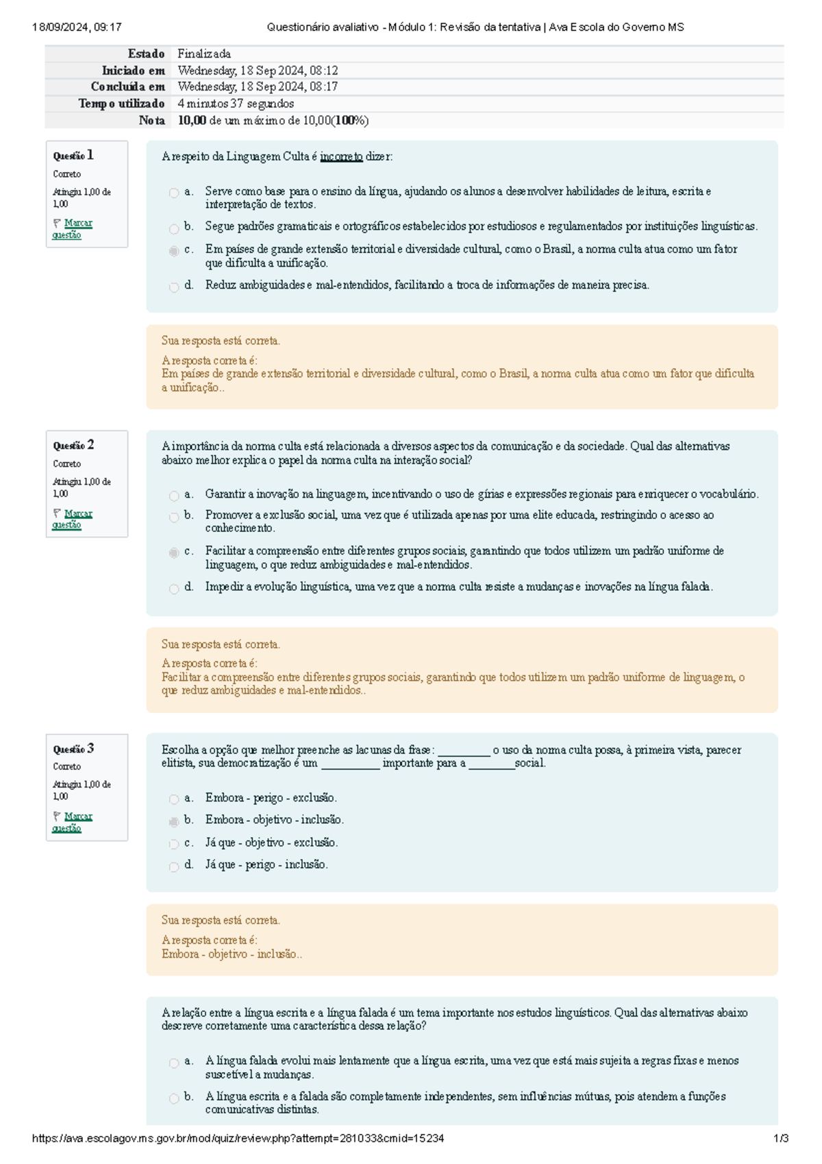 Questionário avaliativo - Módulo 1 10 - Questão 1 Correto Atingiu 1,00 ...