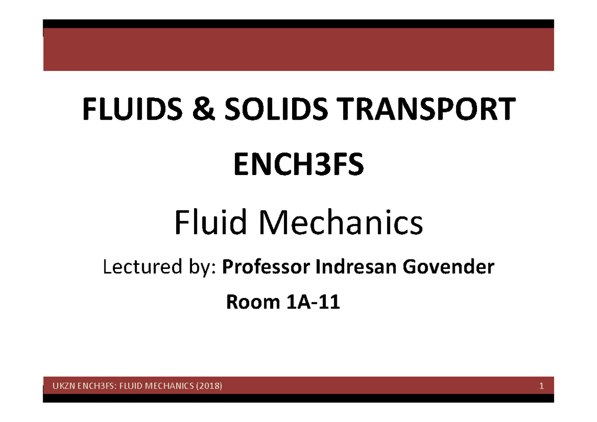 ENCH3FS Fluid Mechanics Lecture Notes - Week 1 Overview - Studocu