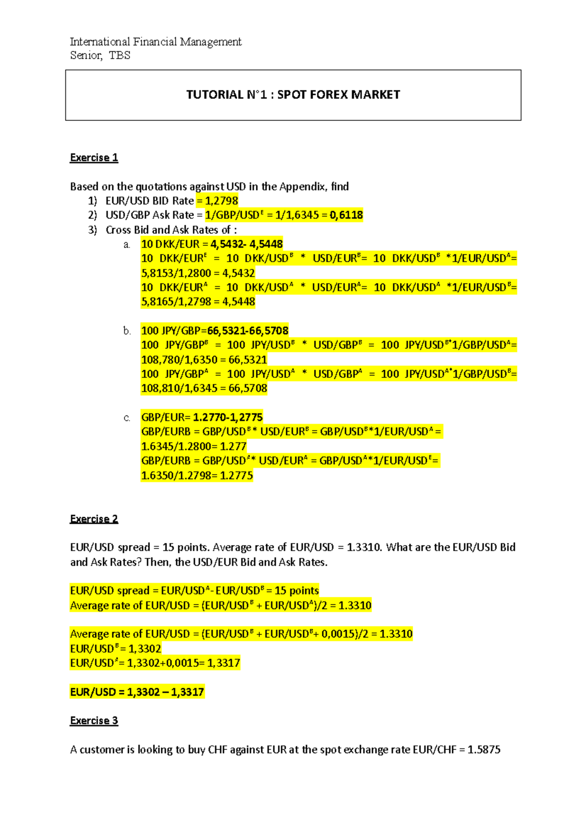 TBS 101 Tutorial 1: Spot Forex Market Analysis and Exercises - Studocu