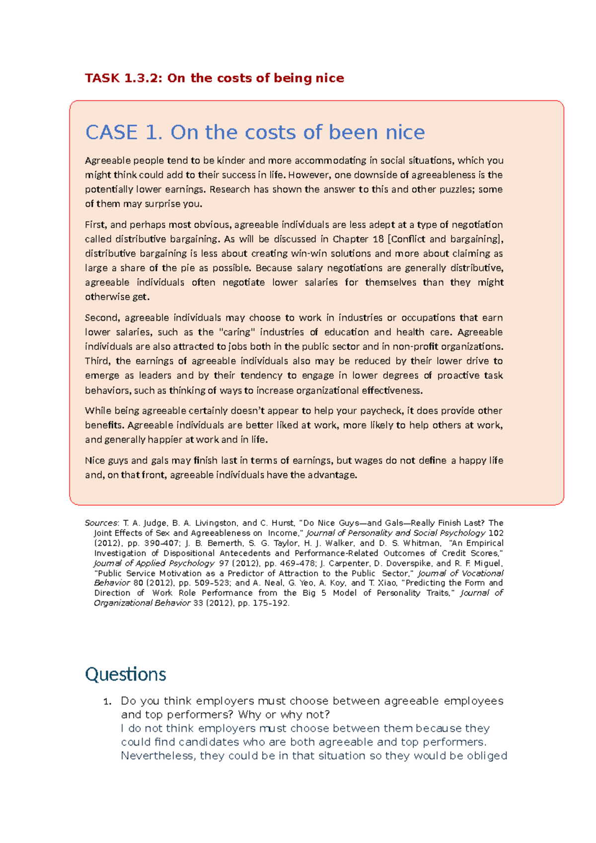 Task 1.3.2: On the costs of being nice - Case study analysis - Studocu