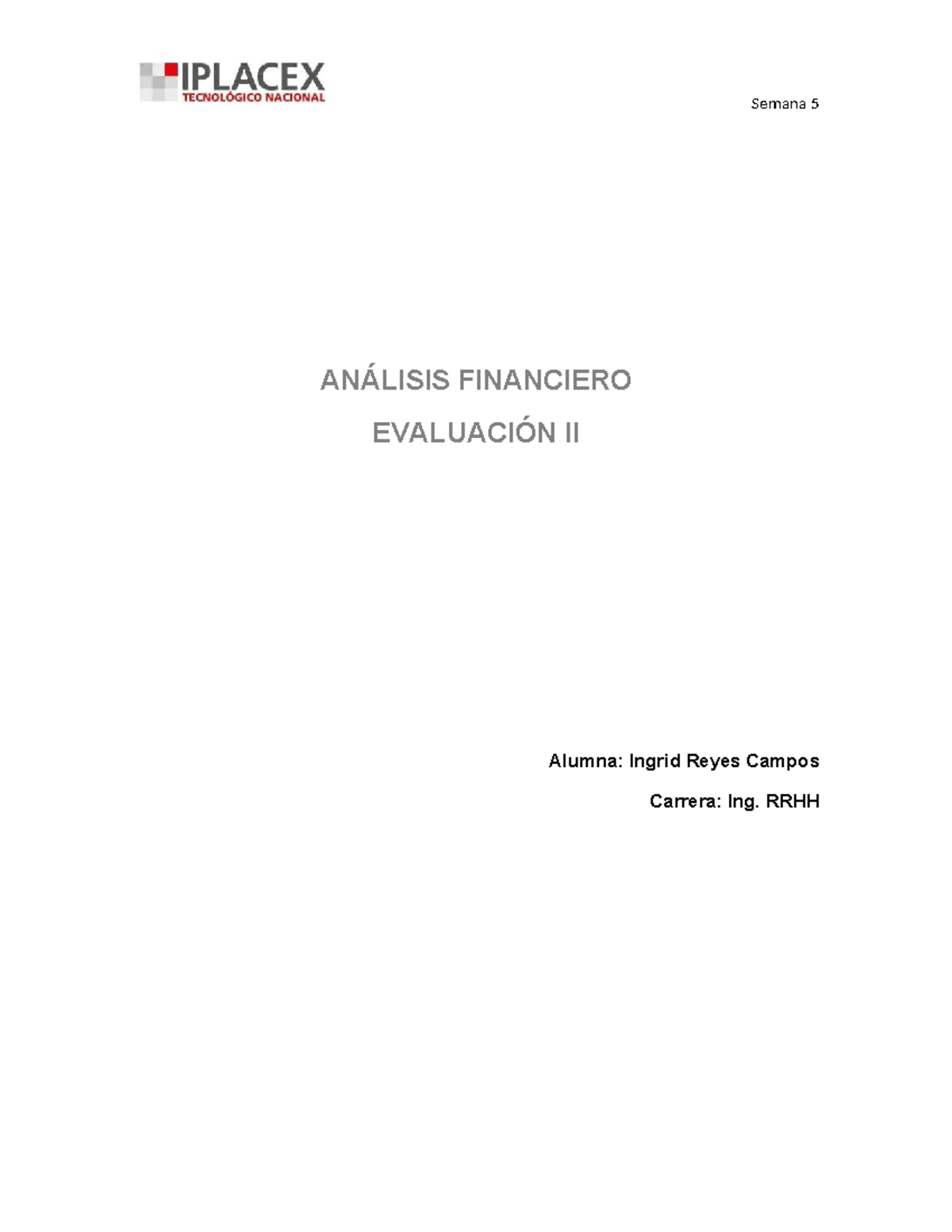 Trabajo de Análisis Financiero - Semana 5 - Ing. RRHH EVALUACIÓN II ...