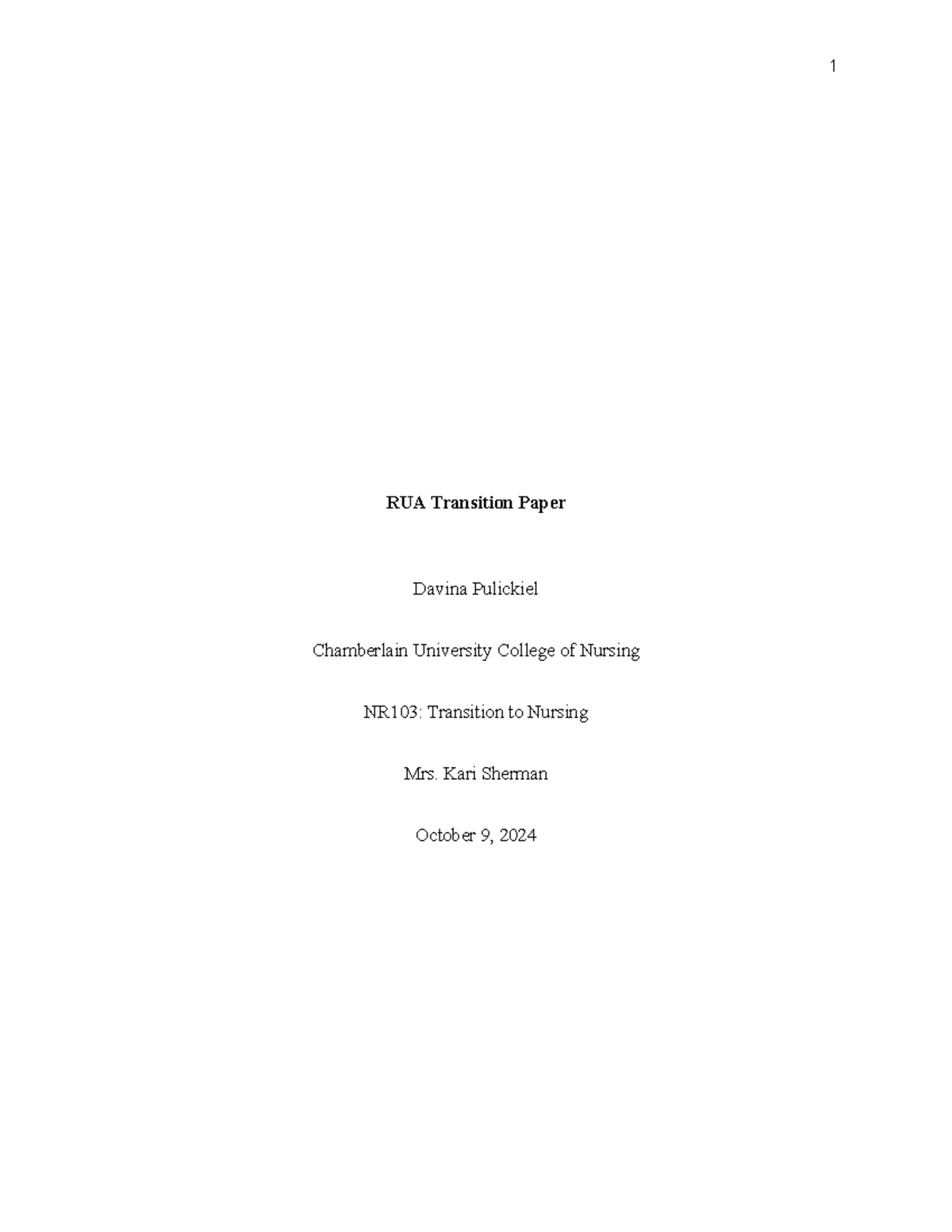 RUA 1 - essay - 1 RUA Transition Paper Davina Pulickiel Chamberlain ...