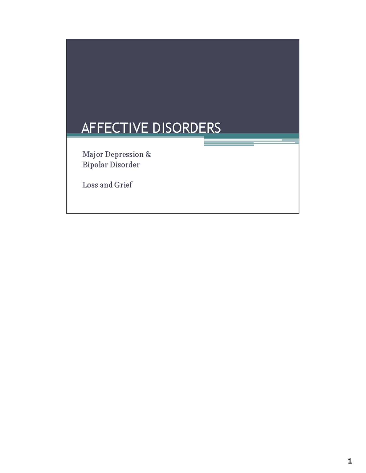 Unit 4 PP - Power point notes - AFFECTIVE DISORDERS Major Depression ...