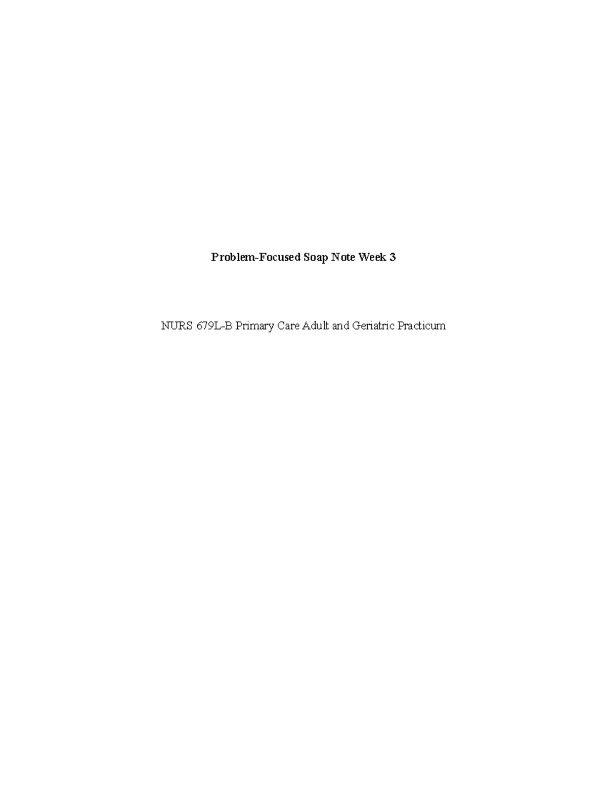 NURS 679L-A Week 6 Mini SOAP Note on Chronic Bronchitis Evaluation ...