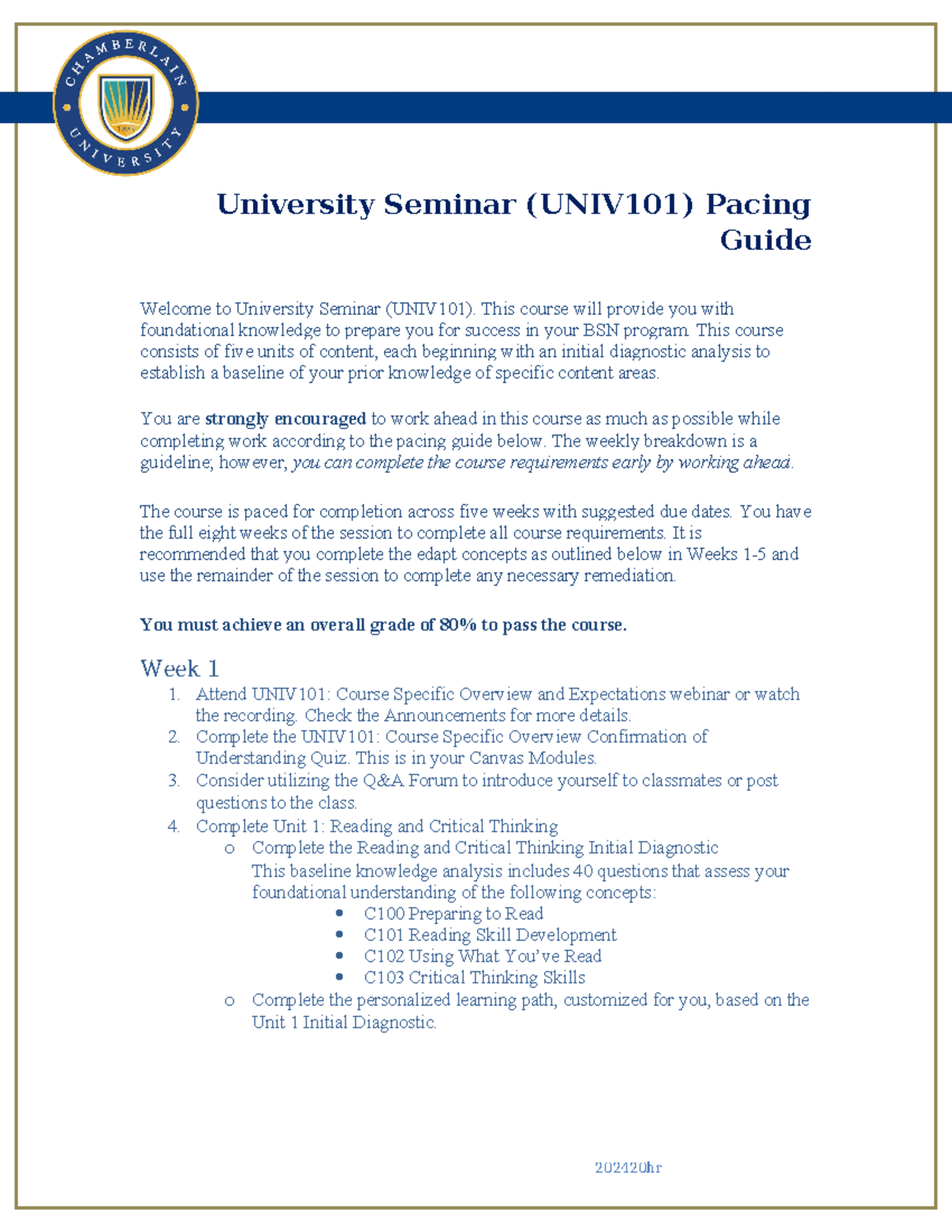 UNIV101 Pacing Guide for Success in University Seminar 202420 - Studocu