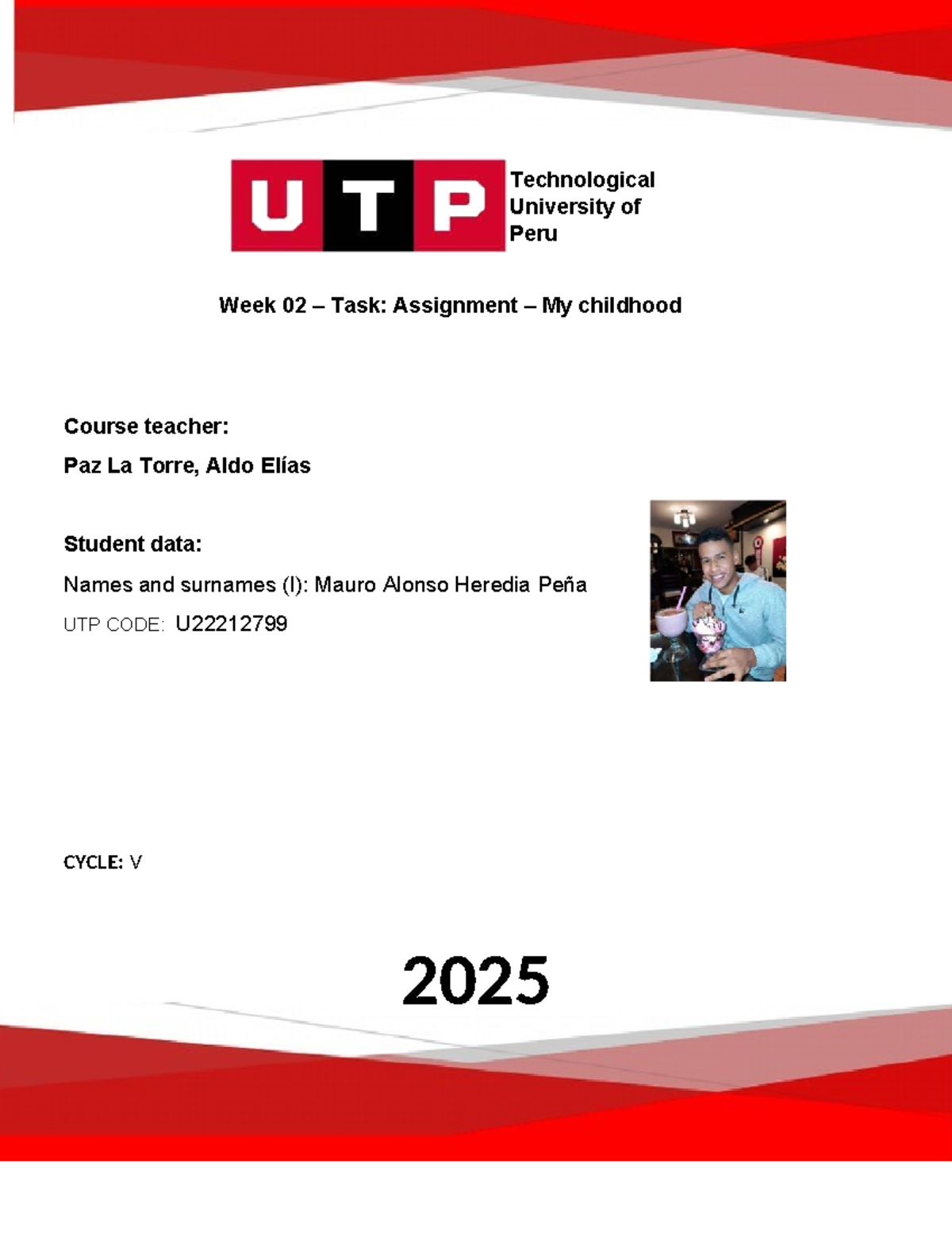 UTP CYCLE V 2025 Week 02 Assignment: My Childhood - Studocu