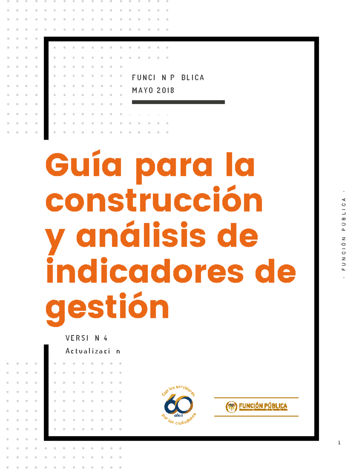 Guía para la construcción y análisis de Indicadores de Gestión ...