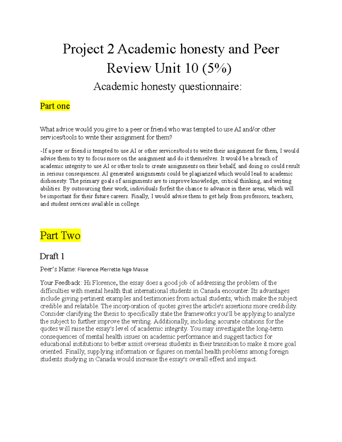 Project 2 Peer feedback reezan khatri - Project 2 Academic honesty and ...