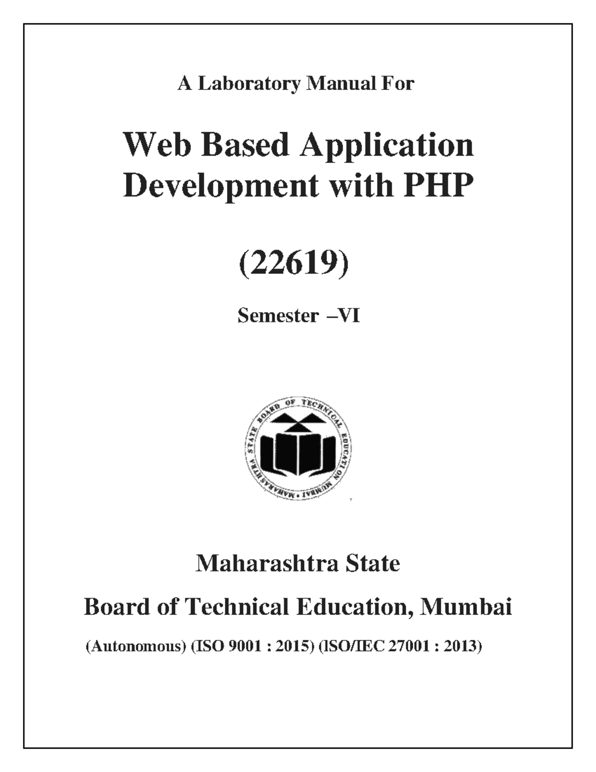 Laboratory Manual: Web Based Application Development with PHP (22619 ...