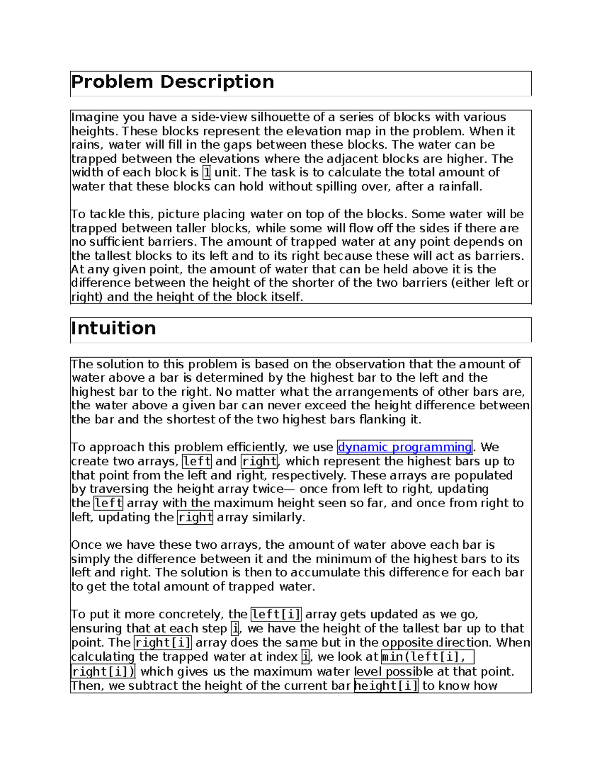 Trapping Water Problem - Problem Description Imagine you have a side ...