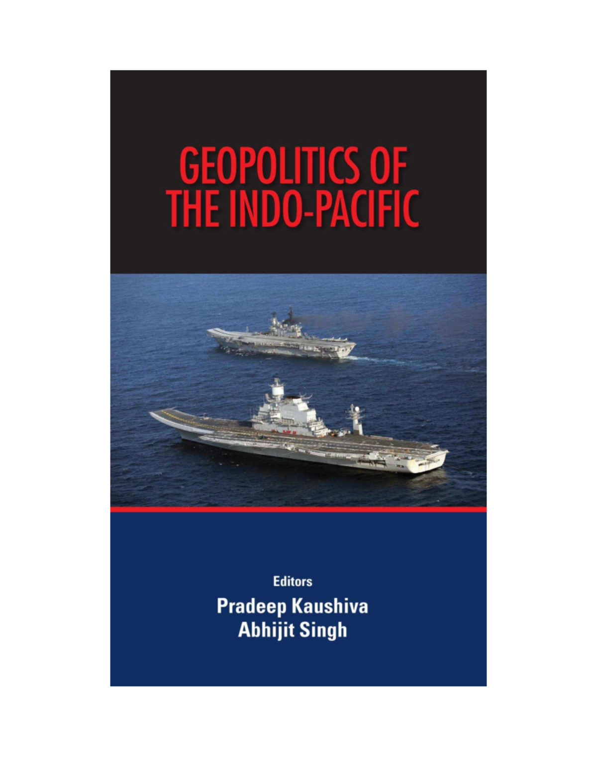 Geopolitics of the Indo-Pacific: Navigating Security Challenges and ...