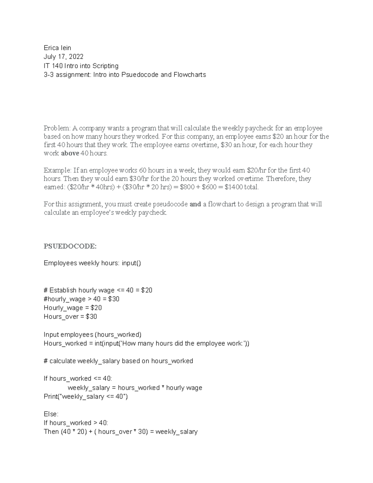 Lein IT 140 assignment 3-3 Flowcharts and psuedocode - Erica lein July ...