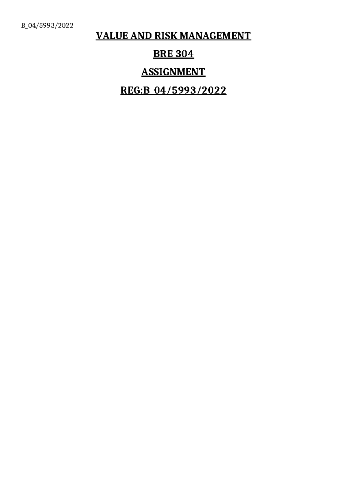 VALUE AND RISK MANAGEMENT: MEASUREMENT AND APPRAISAL - BRE 304 ...