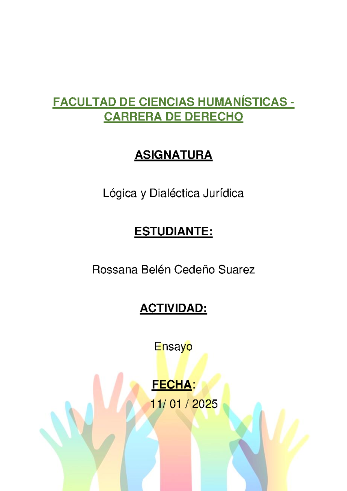 Ensayo sobre Lógica y Dialéctica Jurídica - Carrera de Derecho - Studocu