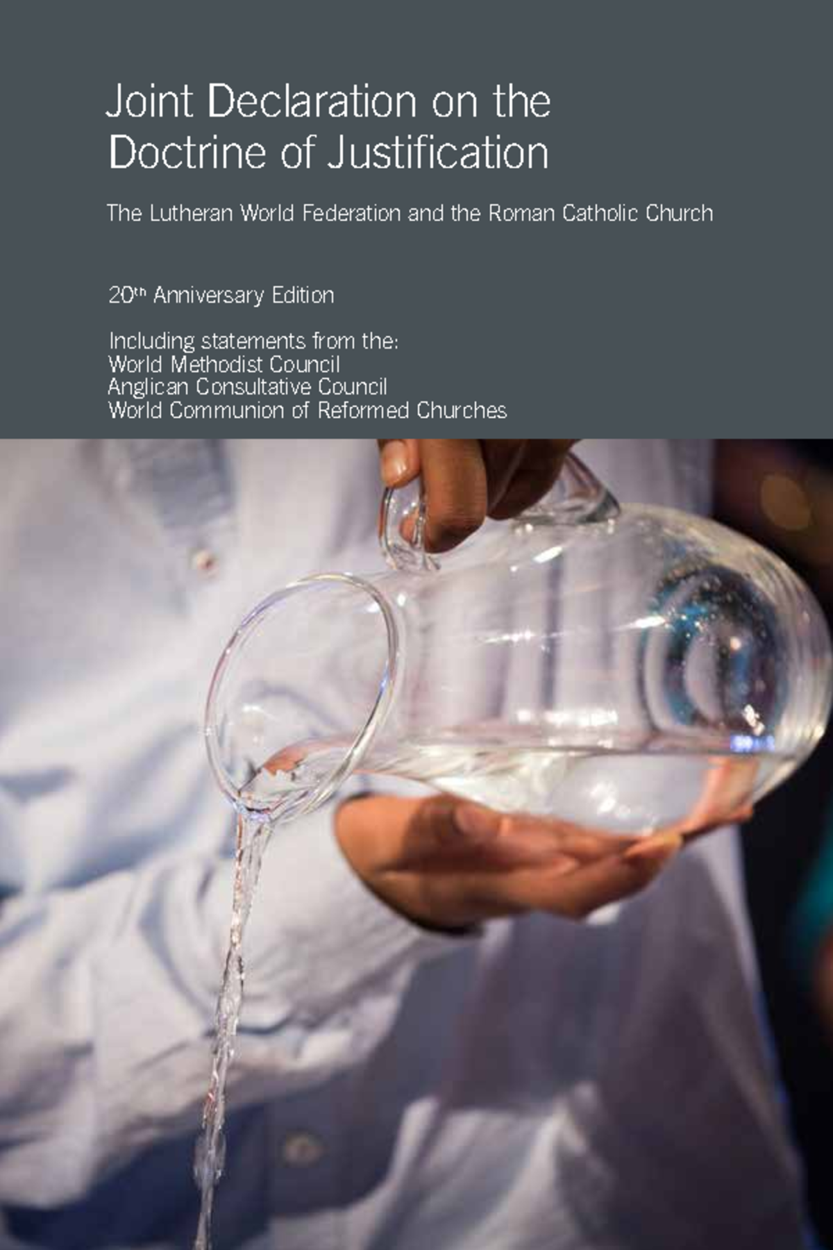 Joint Declaration on the Doctrine of Justification (JDDJ) 2019 - Studocu