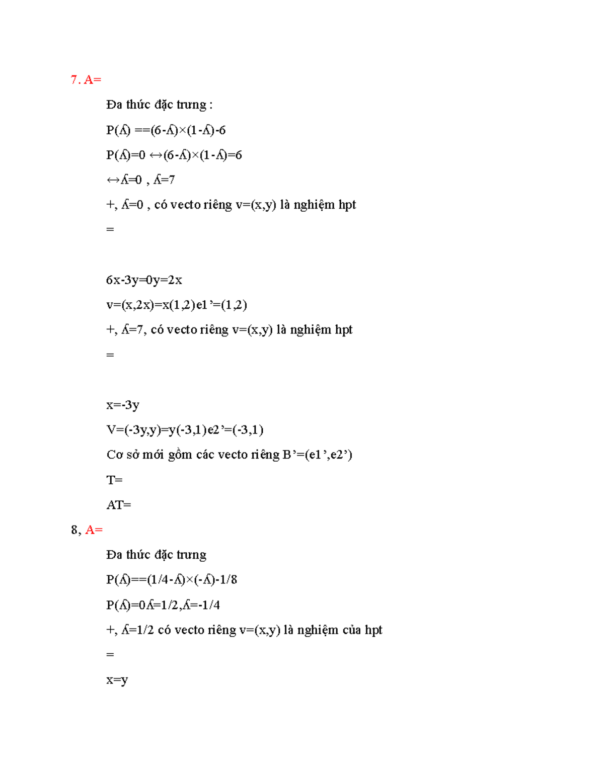 Bài tập lớn đại số - lam - 7. A= Đa thức đặc trưng : P( ) ==(6- )×(1 ...