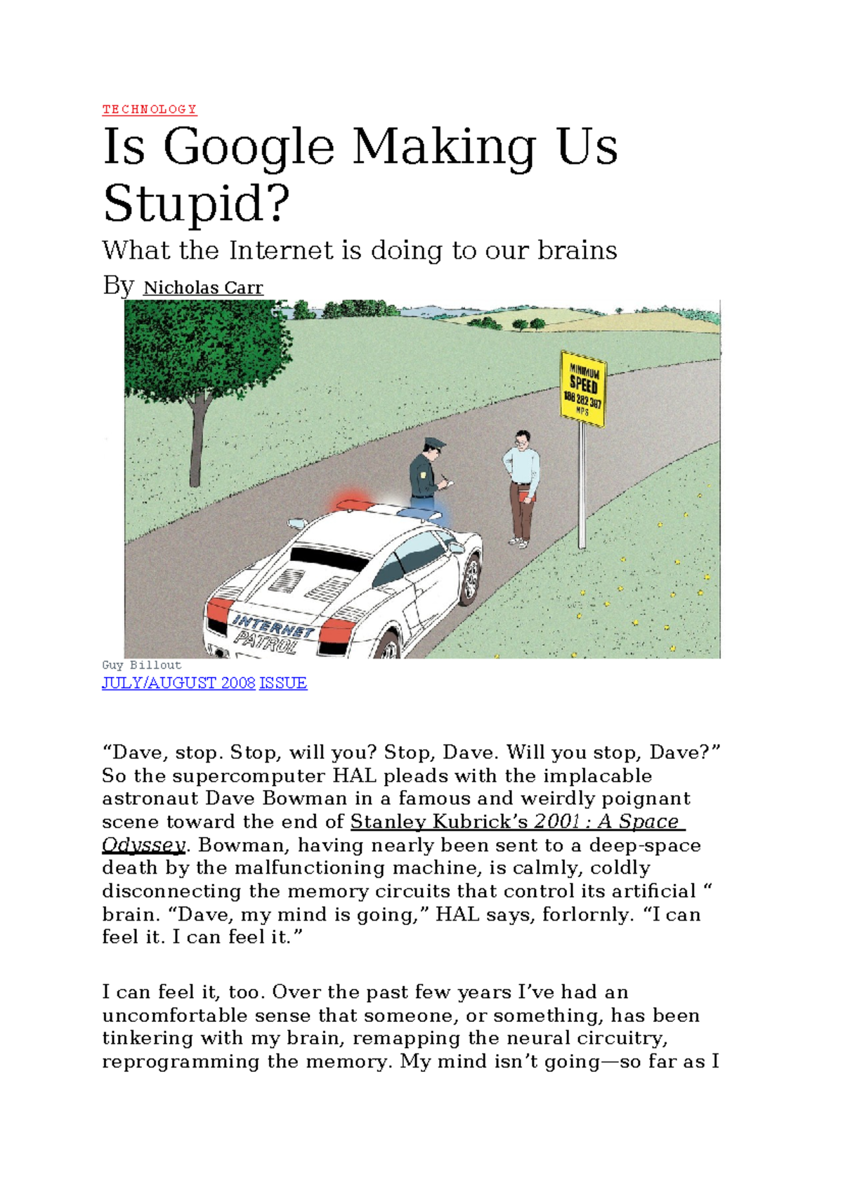 TECHNOLOGY 2008: Is Google Making Us Stupid? by Nicholas Carr - Studocu