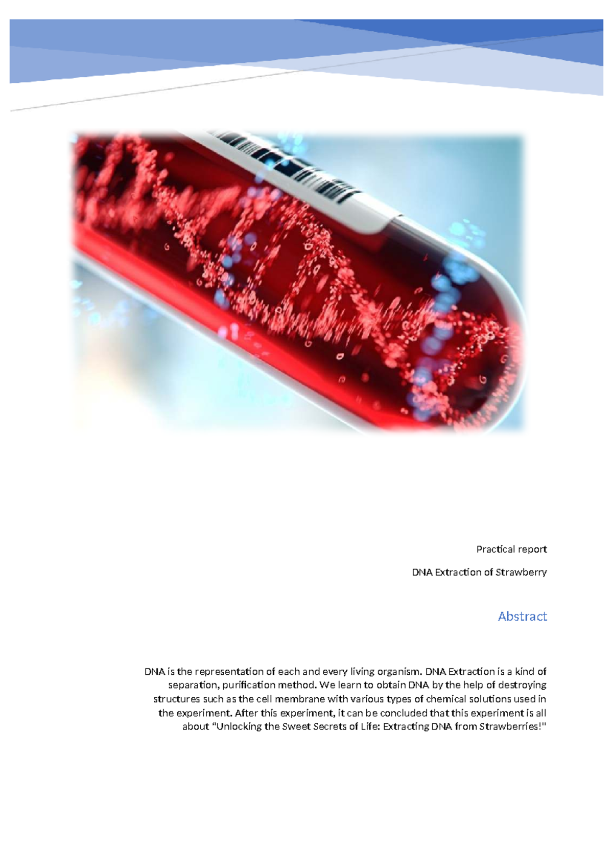 Strawberry DNA Extraction Practical Report (BIO 101) - Studocu